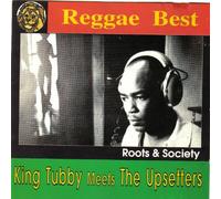 King Tubby & Upsetter - Roots and Society