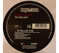 King Unique - To The Left - Royal Flush Records