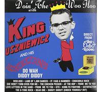 King Uszniewicz And His Usznie - Doin' The Whoo Hoo With [VINYL]