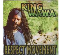 King Wawa & The Oneness Kingdom Band - Respect Movement