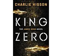 King Zero: The New James Bond Novel