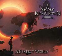 Kingcrown - A Perfect World