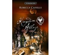 Kingdom Ablaze: The Rising Dawn Series