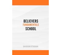 KINGDOM BELIEVERS SCHOOL: FUNDAMENTALS