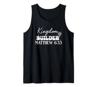 Kingdom Builder Matthew 6:33 Faith Inspirational Cross God Tank Top