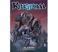 Kingdom: Call of the Wild: Volume 2