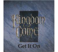 Kingdom Come (80s) Get It On + Patch UK 7" vinyl single record KCSP1 Polydor 1988