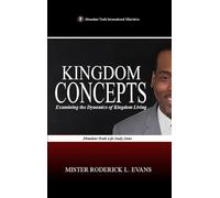 Kingdom Concepts: Examining the Dynamics of Kingdom Living: 6 (Abudant Truth Life Study)