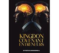 Kingdom Covenant Entrepreneurs: Don’t Break the Covenant