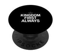 Kingdom First Always Christian Faith Priority Identity PopSockets Adhesive PopGrip