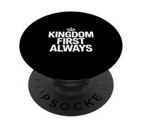 Kingdom First Always Christian Faith Priority Message PopSockets Adhesive PopGrip