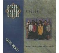 Kingdom - Gospel Greats