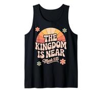 Kingdom Is Near Mark 1:15 Christian 70s Retro Bible Verse Tank Top