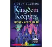 Kingdom Keepers 1: Disney After Dark
