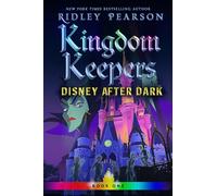 Kingdom Keepers I: Disney After Dark: 001