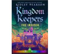 Kingdom Keepers VII: The Insider