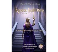 Kingdom LeadHERship: Stepping Joyfully Into God's Calling