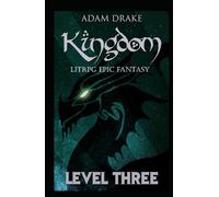 Kingdom Level Three