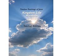 Kingdom Life Workbook Teacher: Teacher Edition