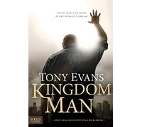 Kingdom Man: Every Man's Destiny, Every Woman's Dream