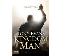 Kingdom Man: Every Man's Destiny, Every Woman's Dream