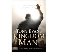 Kingdom Man: Every Man's Destiny, Every Woman's Dream
