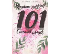Kingdom Marriage 101: Covenant prayer