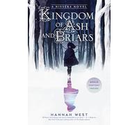 Kingdom of Ash and Briars: A Nissera Novel: 1 (The Nissera Chronicles)