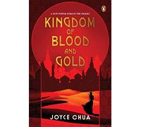 Kingdom of Blood and Gold (Land of Sand and Song)