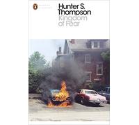 Kingdom of Fear: Loathsome Secrets of a Star-crossed Child in the Final Days of the American Century (Penguin Modern Classics)