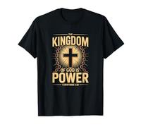 Kingdom of God is Power Bible Verse Christian Strength T-Shirt