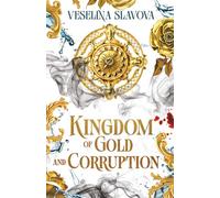 Kingdom of Gold and Corruption: Book one of The Ancient Atlantis Saga