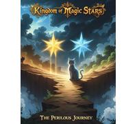 Kingdom of Magic Stars, The Perilous Journey: 5
