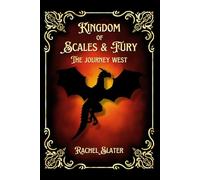 Kingdom of Scales & Fury: The Journey West