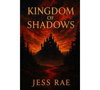 Kingdom of Shadows (Crowned in Silence)