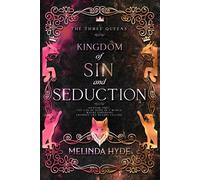 Kingdom of Sin and Seduction (The Three Queens)