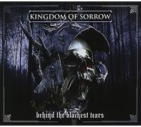 Kingdom of Sorrow - Behind the Blackest Tears +1