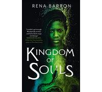 Kingdom of Souls: The extraordinary West African-inspired fantasy debut!: Book 1 (Kingdom of Souls trilogy)
