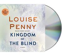 Kingdom of the Blind: A Chief Inspector Gamache Novel