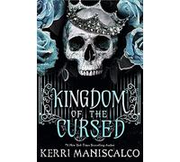 Kingdom of the Cursed: the New York Times bestseller (Kingdom of the Wicked)