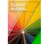 Kingdom of the Rainbow