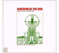 Kingdom Of The Sun-Peru'S Inca Heritage (Nonesuch Explorer 50)