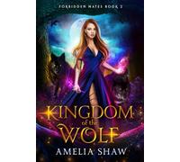 Kingdom of the Wolf (Forbidden Mates)