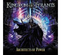 Kingdom Of Tyrants - Architects Of Power