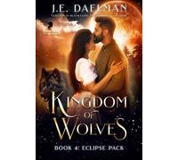 Kingdom of Wolves - Eclipse Pack - Book 4