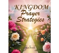Kingdom Prayer Strategies