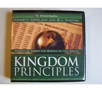 kingdom principles,operating above the system of the world