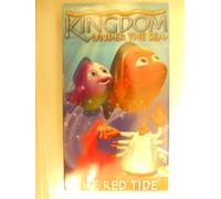 Kingdom Under the Sea - Kingdom Under the Sea:the Red Tide [VHS]