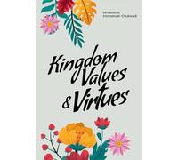Kingdom Values & Virtues