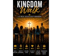 Kingdom Walk: Discipleship Program